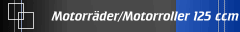 Motorr&auml;der/Motorroller 125 ccm